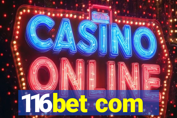 116bet com